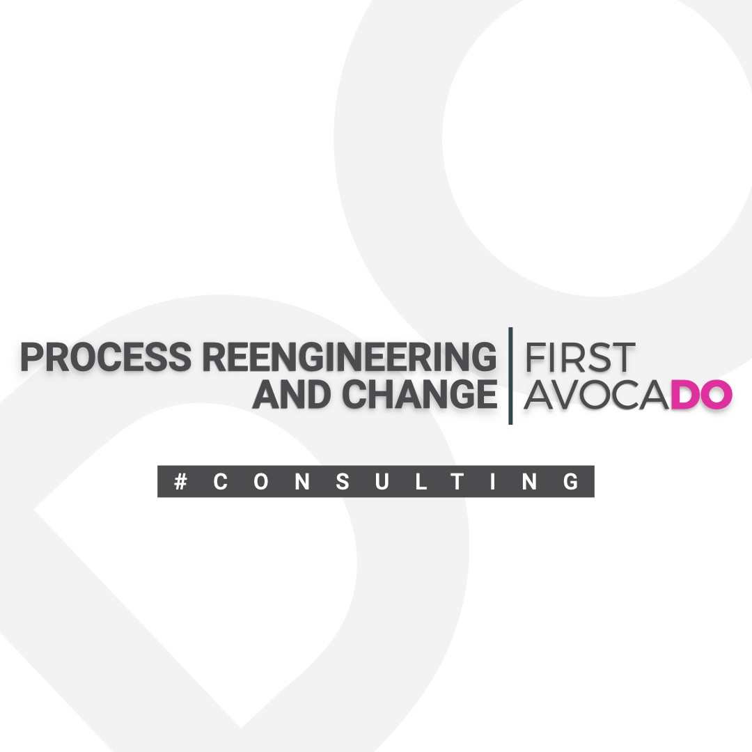 process-reengineering-change-first-avocado